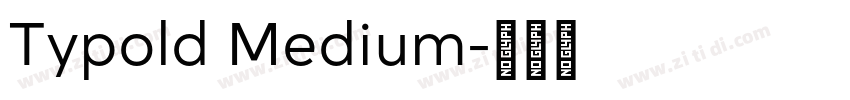 Typold Medium字体转换